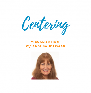 centering w andi saucerman