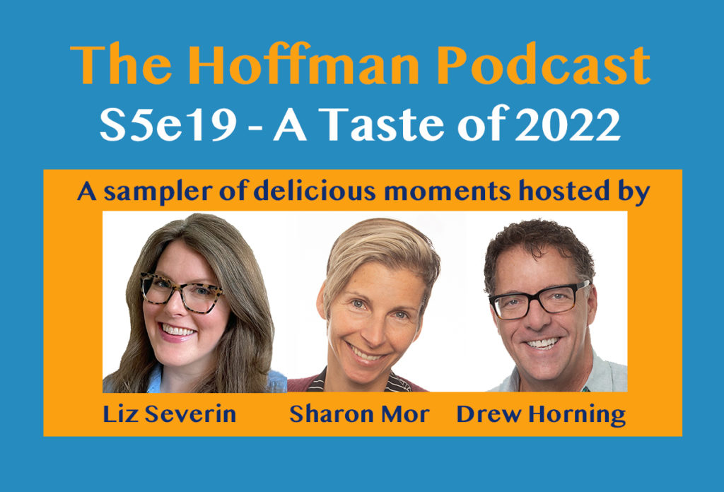 A Taste of 2022 Hoffman Podcast
