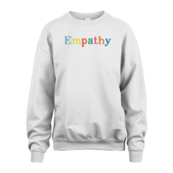 Crew Neck Sweatshirt - Empathy